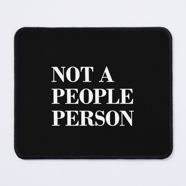 Item preview, Not a people person designed and sold by muchhappier.