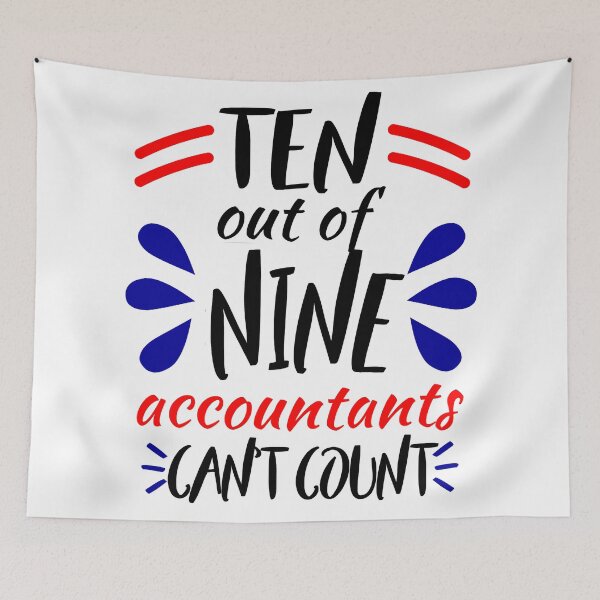 Item preview, Accountants Can't Count Funny Accounting Design designed and sold by Articulate.