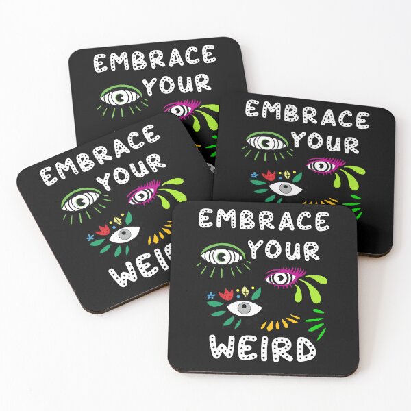 Item preview, Embrace your weird designed and sold by SidTastic .