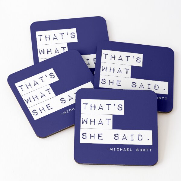 Item preview, That's what she said michael scott designed and sold by vyascreations.