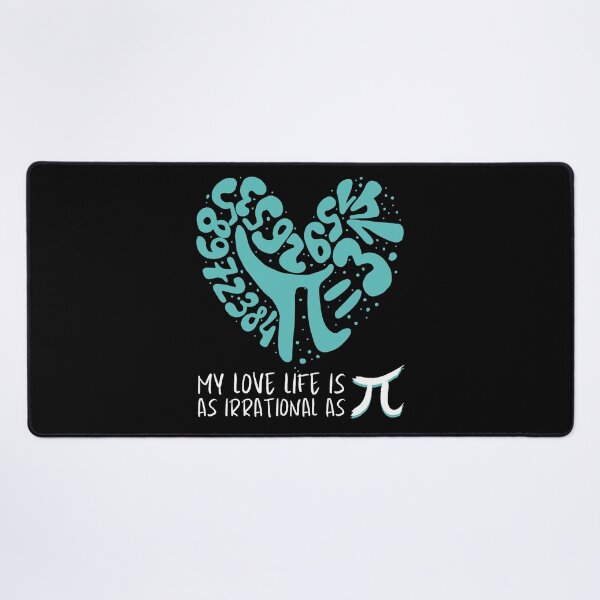 Item preview, Funny Love Life Pi Symbol Graphic Mathematics Irrational designed and sold by BunBuntheDog-.