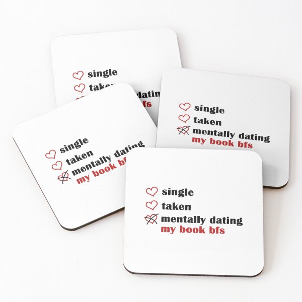 Item preview, Single Taken Mentally Dating My Book BFs - book boyfriend designed and sold by EmeraldeaArt.