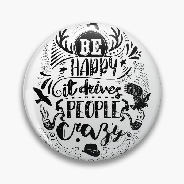 Item preview,  Happy - It Drives People Crazy - Black Typographic Design designed and sold by DigitalGraphic1.