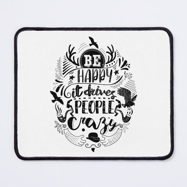 Item preview,  Happy - It Drives People Crazy - Black Typographic Design designed and sold by DigitalGraphic1.