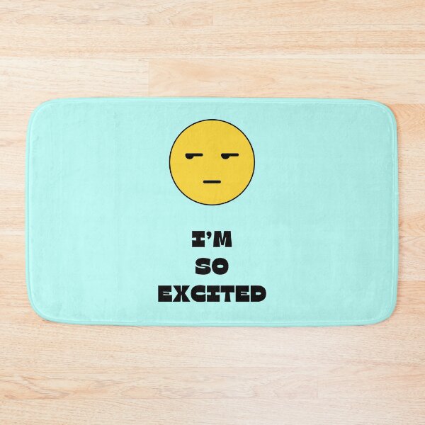 Item preview, I'm So Excited, Emoji  designed and sold by Gagamu.