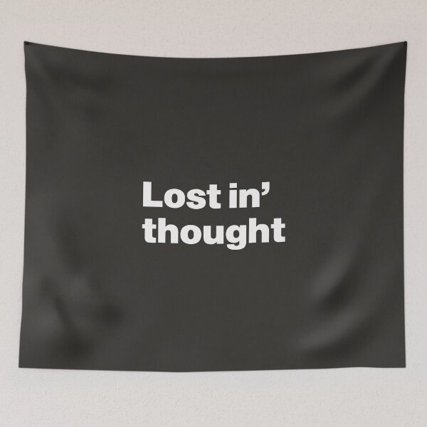 Item preview, Lost in Thought - On Silent Mode designed and sold by nancycrazy.