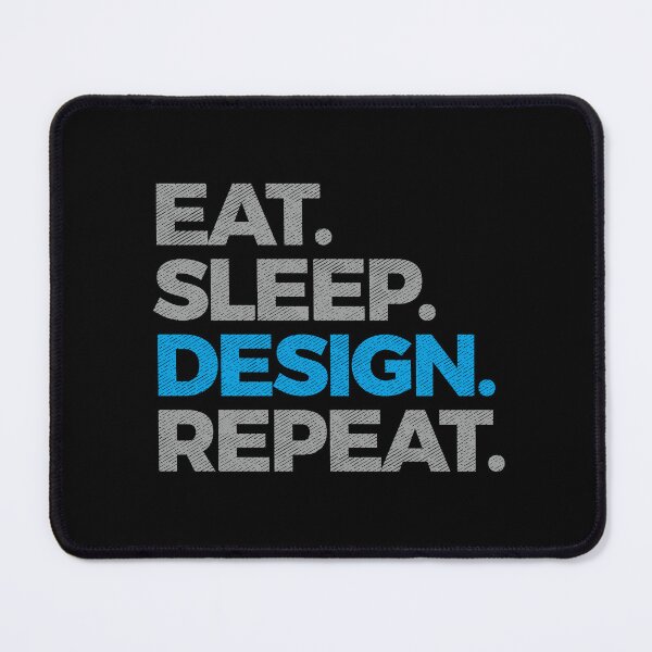 Item preview, Designer Saying Eat Sleep Design Repeat Funny Designing Life designed and sold by alenaz.