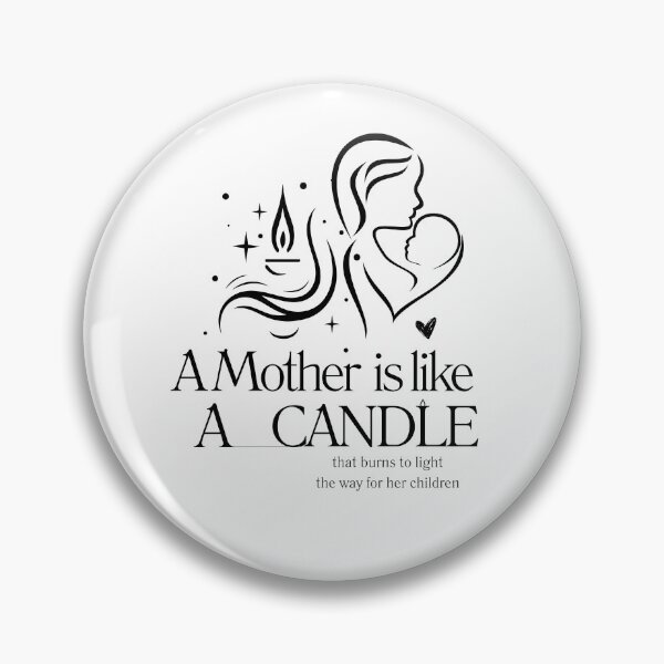 Item preview, Copy of quote about Mother,A Mother Is Like A Candle That Burns To Light The Way For her children,Motherhood designed and sold by behappysiempre.