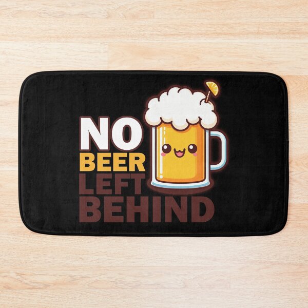 Item preview, No Beer Left Behind designed and sold by Echonn.