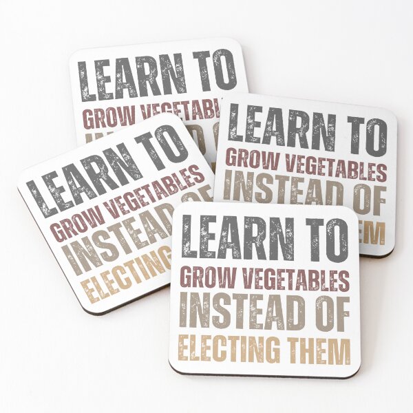 Item preview, Learn to grow vegetables instead of electing them designed and sold by lachataigne.