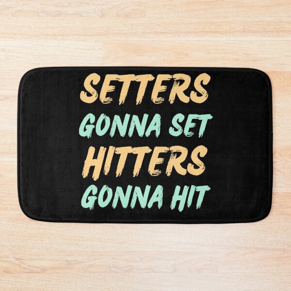 Item preview, Setters Gonna Set Hitters Gonna Hit Funny Volleyball designed and sold by DomTeesHaven.