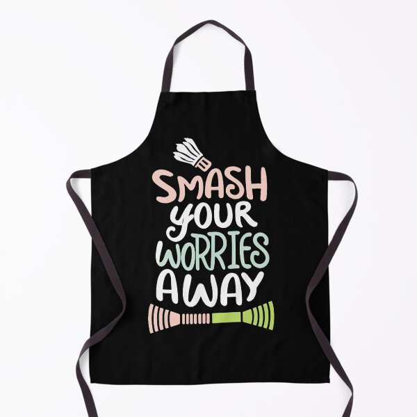Item preview, Smash Your Worries Away Badminton Saying designed and sold by DomTeesHaven.