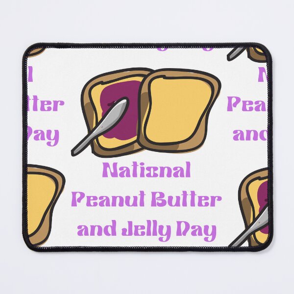 Item preview, National Peanut Butter and Jelly Day designed and sold by Simo0455.