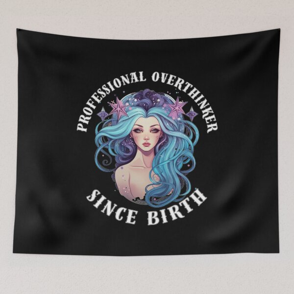 Item preview, Professional Overthinker Since Birth designed and sold by ZodiacWonders.