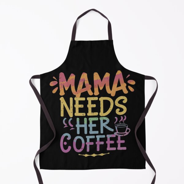Item preview, Mama needs her coffee, funny mum slogan designed and sold by wittyprinttop.