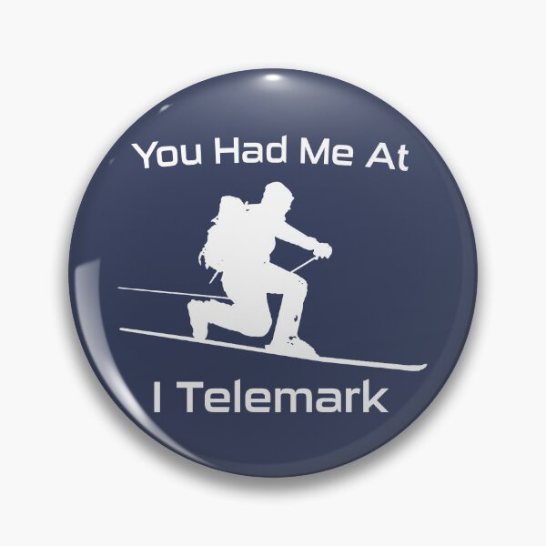 Item preview, You Had Me At I Telemark Ski designed and sold by Esskay Designs.