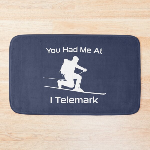 Item preview, You Had Me At I Telemark Ski designed and sold by Esskay Designs.