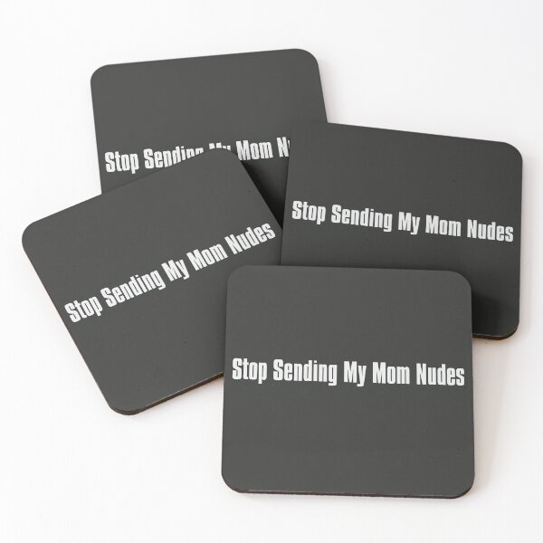 Item preview, Stop Sending My Mom Nudes designed and sold by The-Directory.