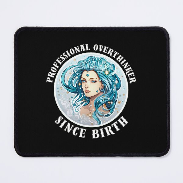 Item preview, Professional Overthinker Since Birth. virgo september designed and sold by ZodiacWonders.