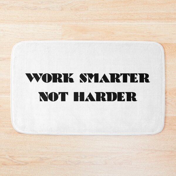 Item preview, Work Smarter Not Harder designed and sold by 101univers.