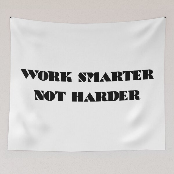 Item preview, Work Smarter Not Harder designed and sold by 101univers.
