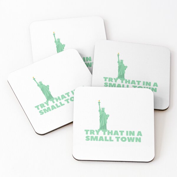 Item preview, Try that in a small town designed and sold by Bananobanini.