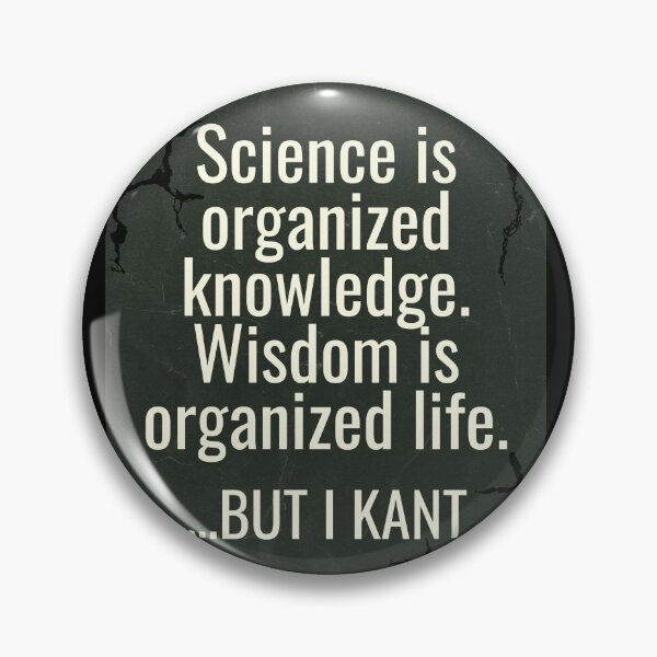 Item preview, Immanuel Kant Quote Science Wisdom designed and sold by CyberArtistOne.