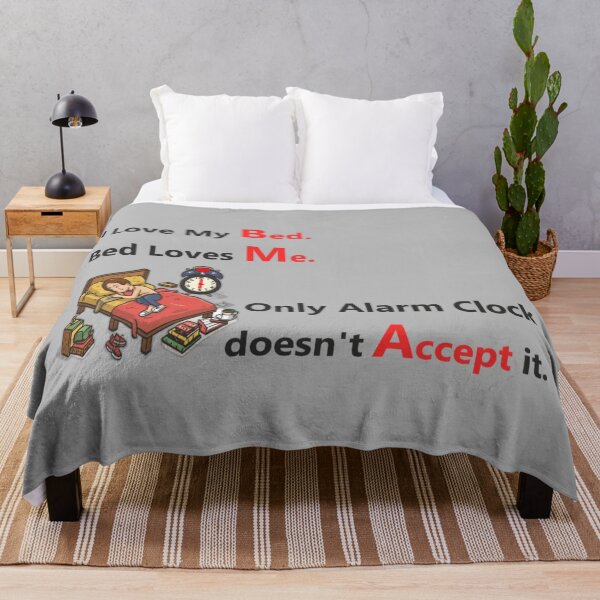 Item preview, Text 'I love my bed. The bed loves me. Only the alarm clock doesn't accept it.' designed and sold by Tomasz Siennicki.