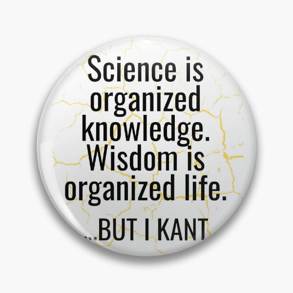Item preview, Immanuel Kant Quote Science Wisdom designed and sold by CyberArtistOne.