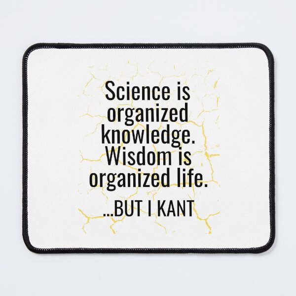 Item preview, Immanuel Kant Quote Science Wisdom designed and sold by CyberArtistOne.
