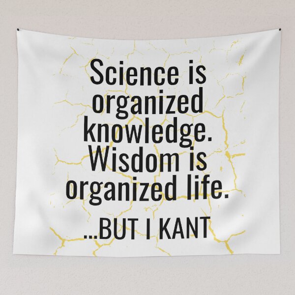 Item preview, Immanuel Kant Quote Science Wisdom designed and sold by CyberArtistOne.