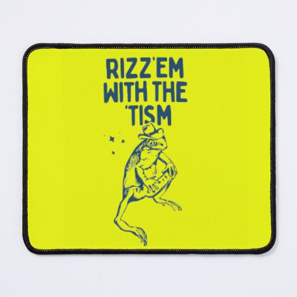 Item preview, rizz em with the tism designed and sold by Baldazar.