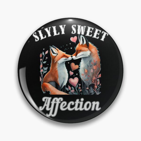 Item preview, Slyly Sweet Affection. fox quote designed and sold by FoxVibes.