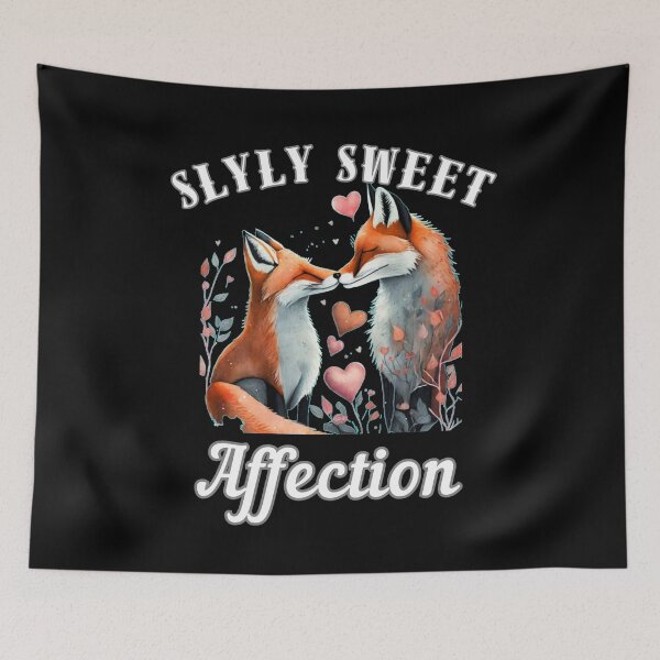 Item preview, Slyly Sweet Affection. fox quote designed and sold by FoxVibes.