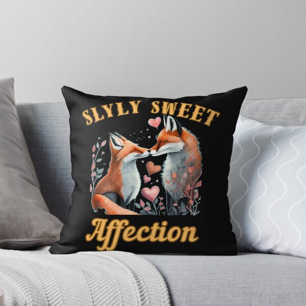 Item preview, Slyly Sweet Affection. fox saying designed and sold by FoxVibes.
