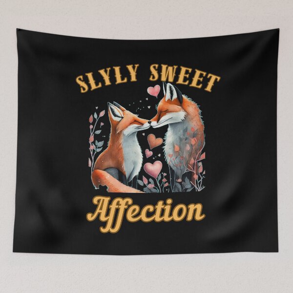 Item preview, Slyly Sweet Affection. fox saying designed and sold by FoxVibes.