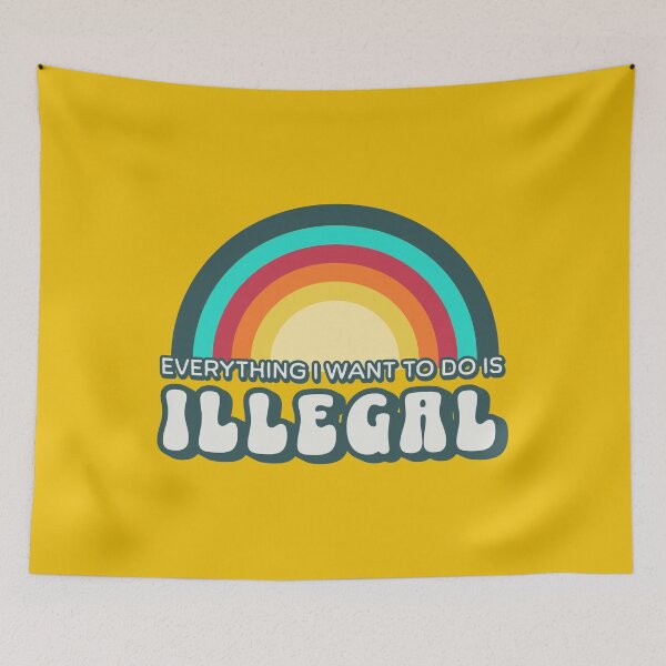 Item preview, Everything I want to do is illegal designed and sold by ValentinaHramov.