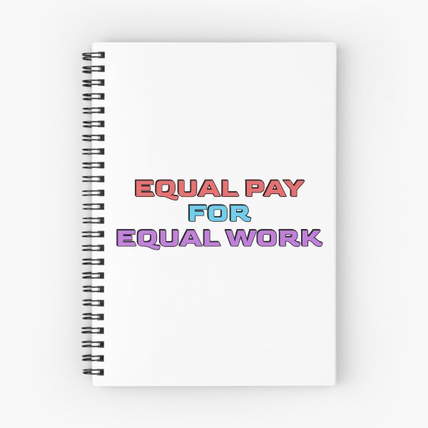 Item preview, Equal Pay for equal work designed and sold by Inspirationmotivation.