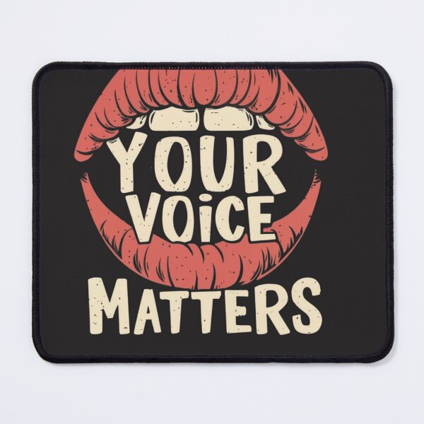 Item preview, Your voice matters inspirational message designed and sold by ZMaria.