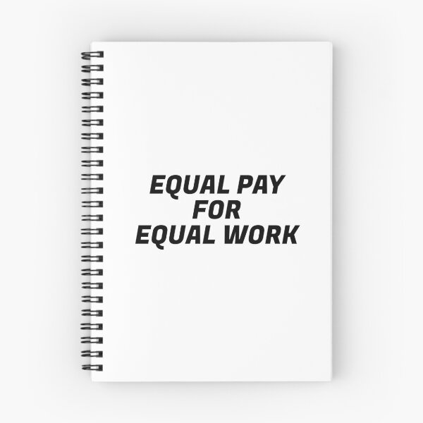 Item preview, Equal Pay for equal work designed and sold by Inspirationmotivation.