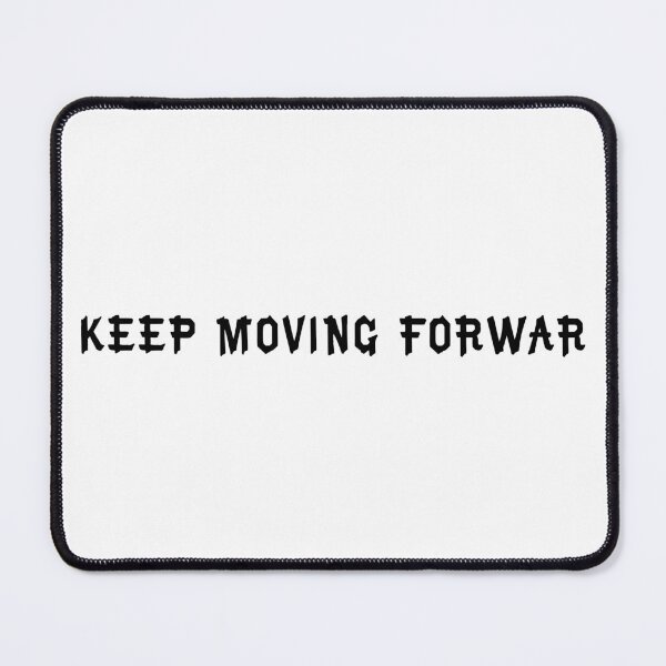 Item preview, keep moving forward designed and sold by 101univers.