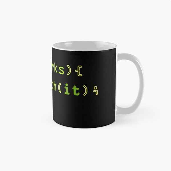 Item preview, If it works, don't touch it  - code green designed and sold by Warrioll.
