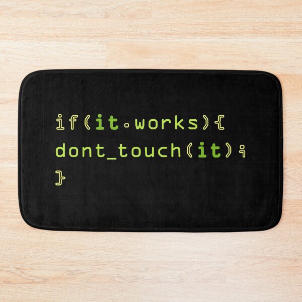 Item preview, If it works, don't touch it  - code green designed and sold by Warrioll.