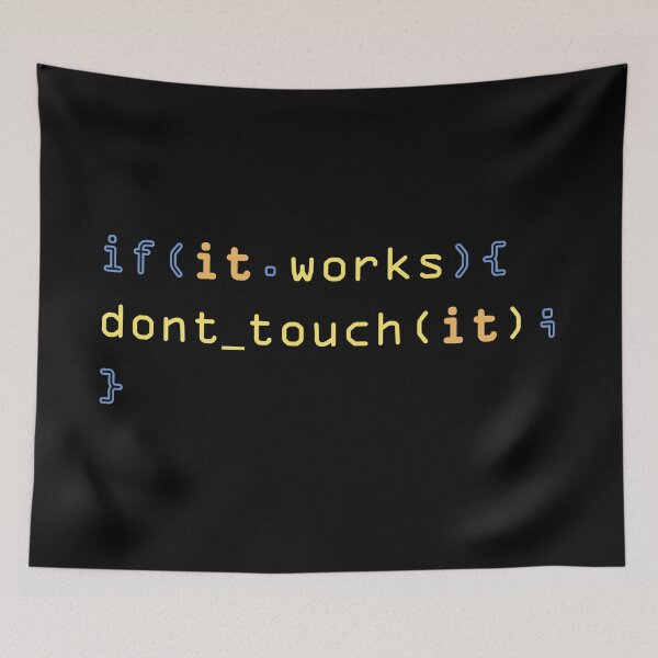 Item preview, If it works, don't touch it  - code yellow blue designed and sold by Warrioll.
