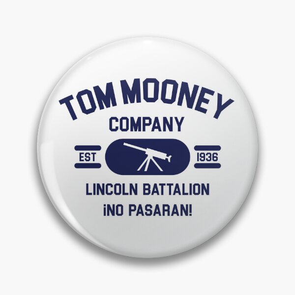 Item preview, Tom Mooney Company Lincoln Battalion designed and sold by sirglennbo.