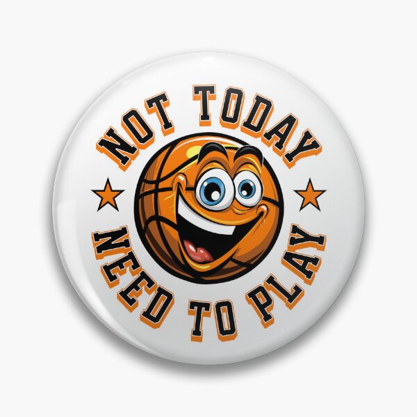 Item preview, Not Today Need To Play March Madness designed and sold by ZeptepiTrends.