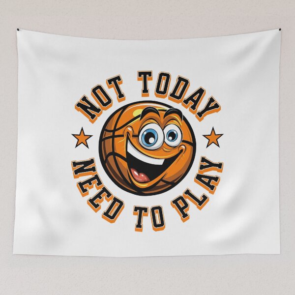 Item preview, Not Today Need To Play March Madness designed and sold by ZeptepiTrends.