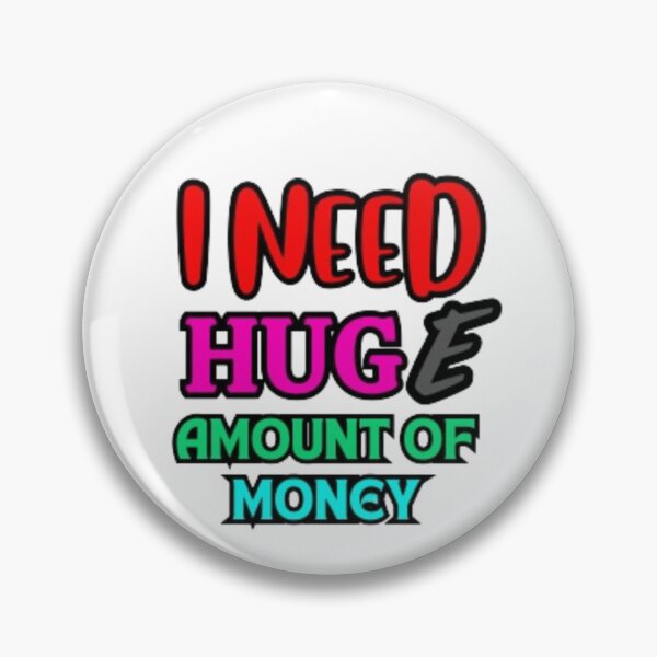Item preview, I need money designed and sold by designtoU.