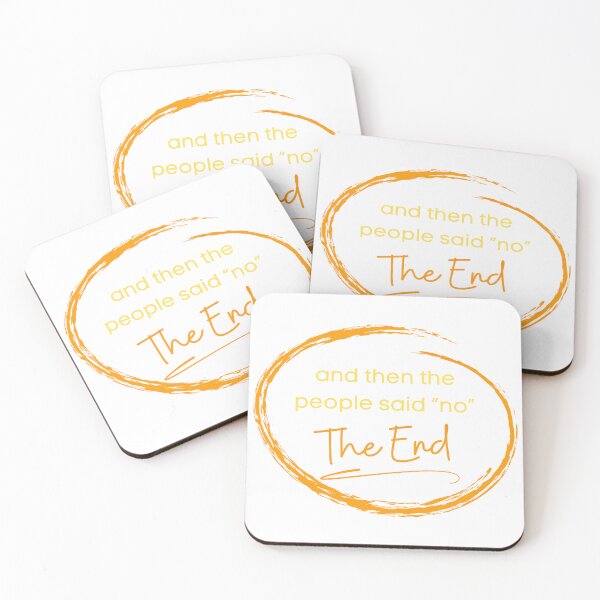 Item preview, And then the people said “no”. END. designed and sold by Little-Victory.