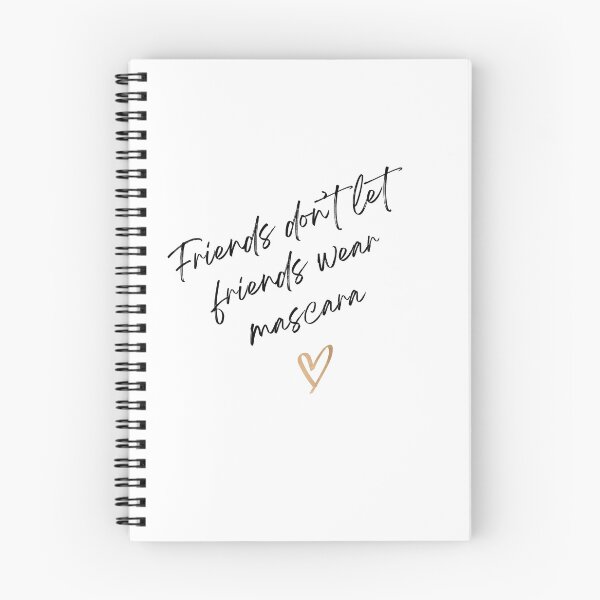 Item preview, Friends don’t let friends wear mascara designed and sold by Wanderlustlash.